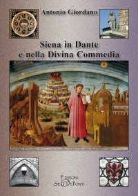 Immagine copertina libro Siena in Dante e nella Divina Commedia