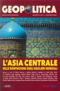 Immagine copertina libro Geopolitica: l'Asia centrale nelle ridefinizioni degli equilibri mondiali