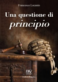 Immagine copertina libro Una questione di principio. Ediz. deluxe