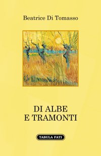 Immagine copertina libro Di albe e tramonti