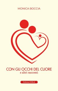 Immagine copertina libro Con gli occhi del cuore. E altri racconti