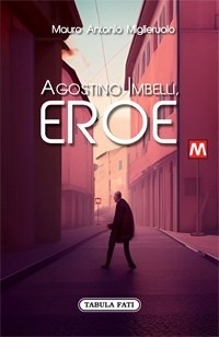 Immagine copertina libro Agostino Imbelli, eroe