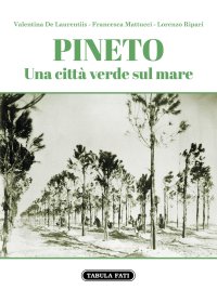 Immagine copertina libro Pineto. Una città verde sul mare