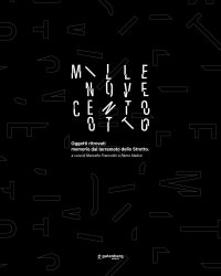 Immagine copertina libro Millenovecentootto. Oggetti ritrovati memorie dal terremoto dello stretto