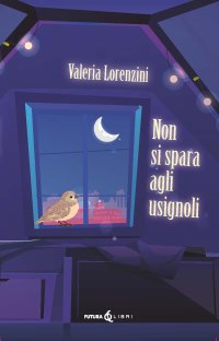 Immagine copertina libro Non si spara agli usignoli