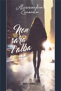 Immagine copertina libro Non sarà l'alba