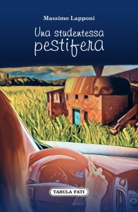 Immagine copertina libro Una studentessa pestifera