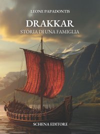 Immagine copertina libro Drakkar. Storia di una famiglia