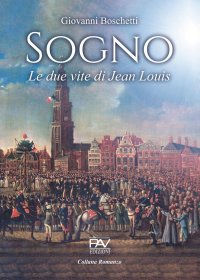 Immagine copertina libro Sogno. Le due vite di Jean Louis