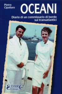 Immagine copertina libro Oceani. Diario di un commissario di bordo sui transatlantici