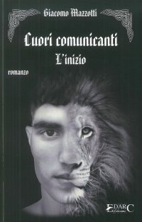 Immagine copertina libro L'inizio. Cuori comunicanti