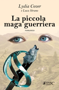 Immagine copertina libro La piccola maga guerriera