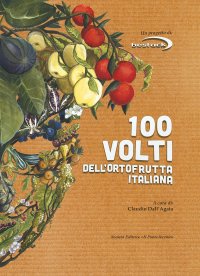 Immagine copertina libro 100 volti dell'ortofrutta italiana