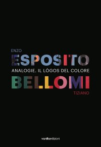 Immagine copertina libro Analogie. Il lògos del colore. Ediz. illustrata