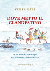 Immagine copertina libro Dove metto il clandestino
