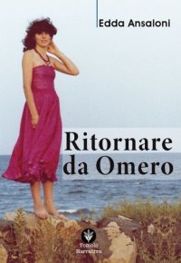 Immagine copertina libro Ritornare da Omero