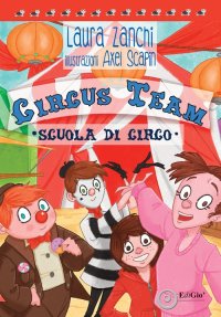 Immagine copertina libro Circus Team. Scuola di circo