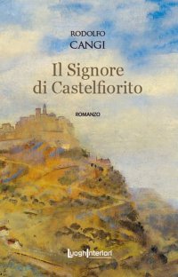 Immagine copertina libro Il Signore di Castelfiorito