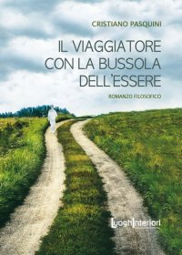 Immagine copertina libro Il viaggiatore con la bussola dell'essere