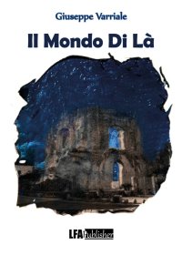 Immagine copertina libro Il mondo di là