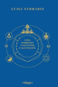 Immagine copertina libro Cosa dobbiamo a noi stessi e all'umanità