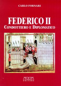 Immagine copertina libro Federico II condottiero e diplomatico