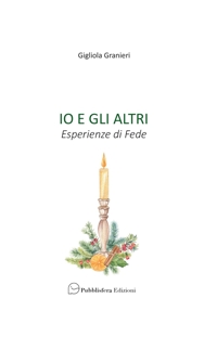 Immagine copertina libro Io e gli altri. Esperienze di fede