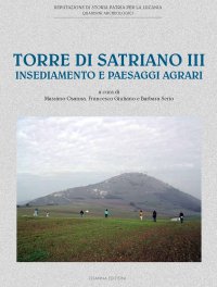 Immagine copertina libro Torre di Satriano III. Insediamento e paesaggi agrari