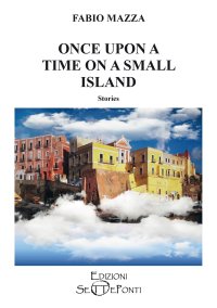 Immagine copertina libro Once upon a time on a small island. Ediz. speciale
