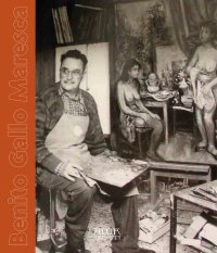 Immagine copertina libro Benito Gallo Maresca. La festa del quotidiano, il silenzio del tempo