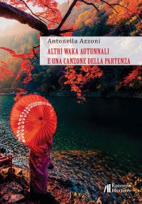 Immagine copertina libro Altri waka autunnali e una canzone della partenza