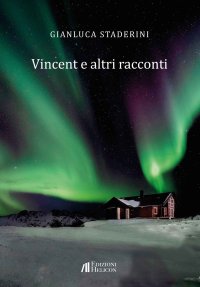 Immagine copertina libro Vincent e altri racconti