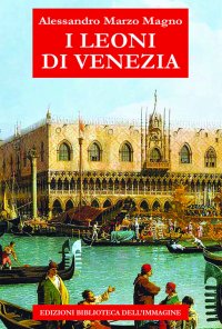 Immagine copertina libro I leoni di Venezia