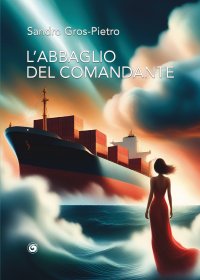 Immagine copertina libro L'abbaglio del Comandante
