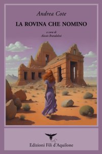 Immagine copertina libro La rovina che nomino. Ediz. multilingue