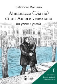 Immagine copertina libro Almanacco (diario) di un amore veneziano tra prosa e poesia