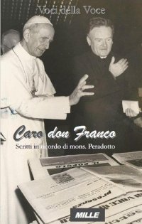 Immagine copertina libro Caro don Franco. Scritti in ricordo di mons. Peradotto