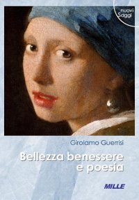Immagine copertina libro Bellezza benessere e poesia