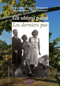 Immagine copertina libro Gli ultimi passi. Les derniers pas
