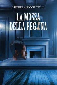Immagine copertina libro La mossa della regina. Ediz. integrale