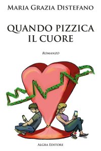 Immagine copertina libro Quando pizzica il cuore