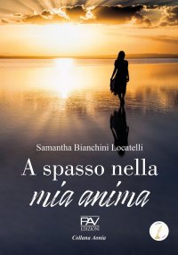 Immagine copertina libro A spasso nella mia anima