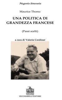 Immagine copertina libro Una politica di grandezza francese. Passi scelti