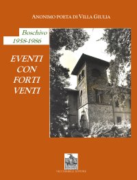 Immagine copertina libro Boschivo 1958-1986. Eventi con Forti venti