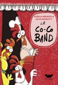 Immagine copertina libro La co.co band. Ediz. illustrata