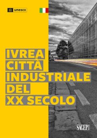 Immagine copertina libro Ivrea città industriale del XX secolo