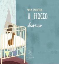 Immagine copertina libro Il fiocco bianco. Ediz. illustrata