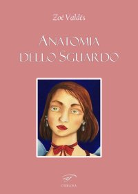 Immagine copertina libro Anatomia dello sguardo. Ediz. multilingue