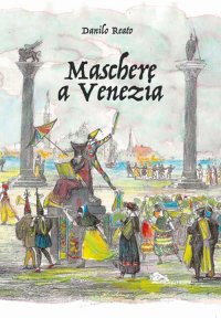 Immagine copertina libro Maschere a Venezia