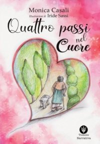 Immagine copertina libro Quattro passi nel cuore